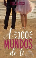 A 100 mundos de ti