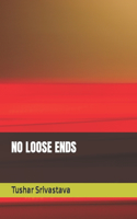 No Loose Ends