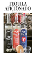 Tequila Aficionado Magazine, September 2021