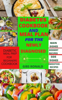 Diabetes Cookbook and Meal Plan: The complete clean and simple diabetes cookbook for Diabetes Type 2, Type 1 and prediabetes