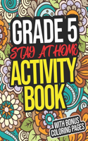 Grade 5 Stay At Home Activity Book: Grade 5 Workbook With Creative Activities For Fifth Graders