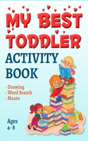 My Best Toddler Activity Book