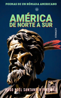 América de Norte a Sur: Poemas de un nómada americano