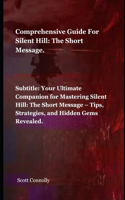 Comprehensive Guide For Silent Hill