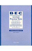 BEC Practice Tests Vantage: Book with Answers: Four Tests for the Cambridge Business English Certificate: Vantage: Book (with Key)