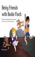 Being Friends with Bodie Finch