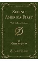 Seeing America First