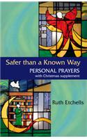 Safer Than a Known Way