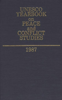 UNESCO Yearbook on Peace and Conflict Studies 1987