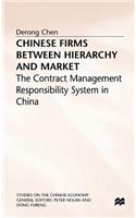 Chinese Firms Between Hierarchy and Market