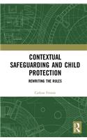 Contextual Safeguarding and Child Protection