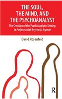 Soul, the Mind, and the Psychoanalyst