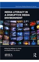 Media Literacy in a Disruptive Media Environment