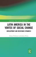 Latin America in the Vortex of Social Change