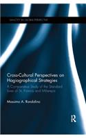 Cross-Cultural Perspectives on Hagiographical Strategies