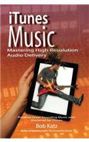 iTunes Music: Mastering High Resolution Audio Delivery