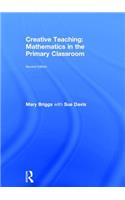 Creative Teaching: Mathematics in the Primary Classroom