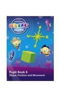 Heinemann Active Maths - First Level - Beyond Number - Pupil Book 6 - Shape, Position and Movement