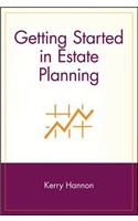 Getting Started in Estate Planning