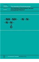 Chemistry of the Hydrazo, Azo and Azoxy Groups, Volume 2