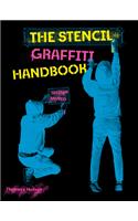 The Stencil Graffiti Handbook