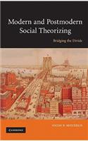 Modern and Postmodern Social Theorizing