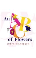 An ABC of Flowers
