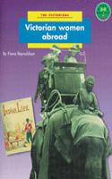 Longman Book Project: Non-Fiction: History Books: the Victorians: Victorian Women Abroad