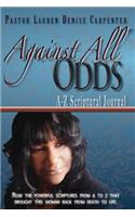 Against All Odds A-Z Scriptural Journal