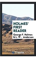 Holmes' First  Reader