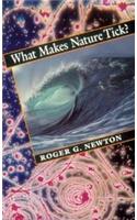 What Makes Nature Tick?