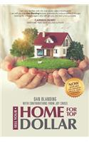Sell Your Home For Top Dollar
