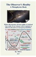 Observer's Reality