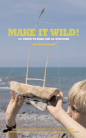 Make it Wild!