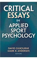 Critical Essays in Applied Sport Psychology