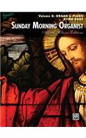 Sunday Morning Organist, Vol 8