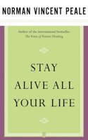 Stay Alive All Your Life