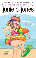 Junie B., First Grader: Aloha-Ha-Ha!: (26 Junie B. Jones)