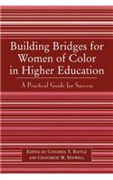 Building Bridges for Women of Color in Higher Education