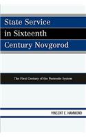 State Service in Sixteenth Century Novgorod