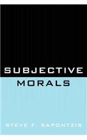 Subjective Morals