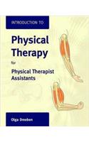 Introduction to Physical Therapy for Physical Therapist Assistants + Student Study Guide