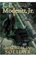 Madness in Solidar: The Ninth Novel in the Bestselling Imager Portfolio
