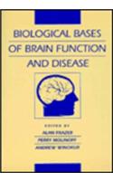 Biological Bases of Brain Function and Disease