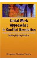 Social Work Approaches to Conflict Resolution