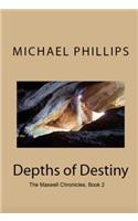 Depths of Destiny