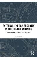 External Energy Security in the European Union