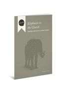 Elephants in the Church Facilitator's Guide
