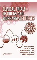 Clinical Trials of Drugs and Biopharmaceuticals