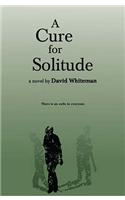 Cure for Solitude